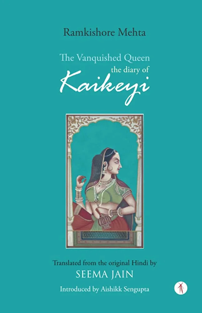 Review: The Vanquished queen: the diary of Kaikeyi